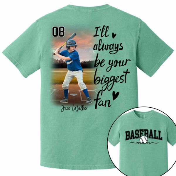 I'll Be Your Biggest Fan - Personalize Baseball Shirt Gift for Baseball Mom, Fall Baseball Season Shirt DO99 - Image 10