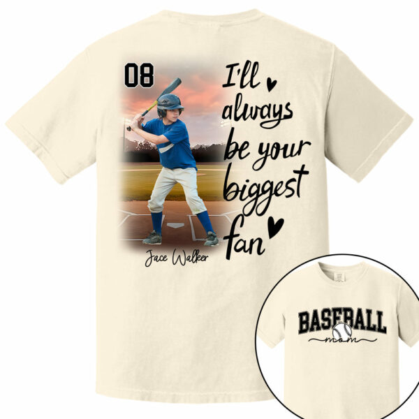 I'll Be Your Biggest Fan - Personalize Baseball Shirt Gift for Baseball Mom, Fall Baseball Season Shirt DO99 - Image 7