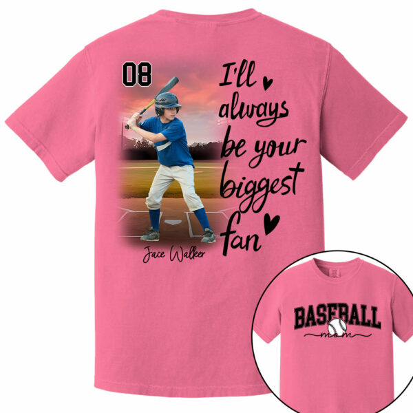 I'll Be Your Biggest Fan - Personalize Baseball Shirt Gift for Baseball Mom, Fall Baseball Season Shirt DO99 - Image 12