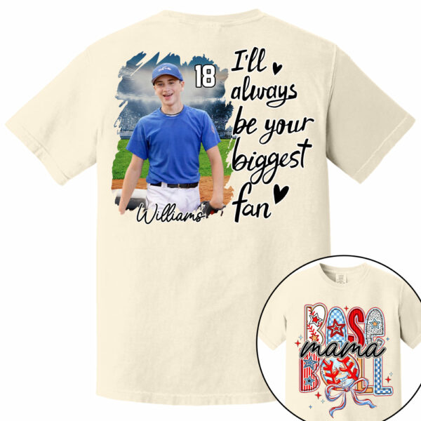 I'll Be Your Biggest Fan - Personalize Baseball Shirt Gift for Baseball Mom Tu24 - Image 10