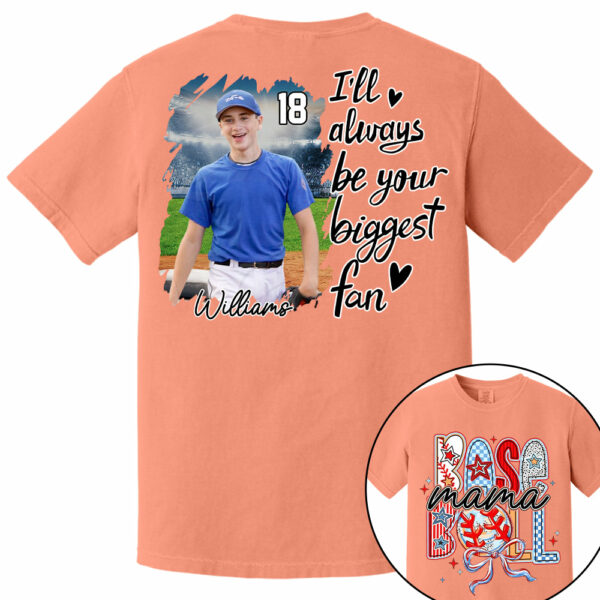I'll Be Your Biggest Fan - Personalize Baseball Shirt Gift for Baseball Mom Tu24 - Image 16