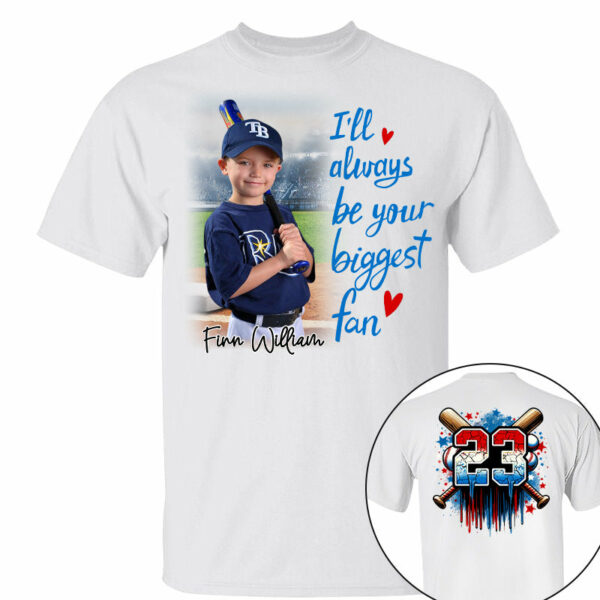 I'll Be Your Biggest Fan, Custom Photo Baseball Shirt, Baseball Mom Shirt A2110 - Image 6