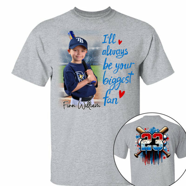 I'll Be Your Biggest Fan, Custom Photo Baseball Shirt, Baseball Mom Shirt A2110 - Image 7