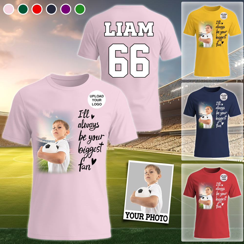 I'll Be Your Biggest Fan, Custom Photo Soccer Game Day Soccer Jersey, Gift For Soccer Lovers A2110