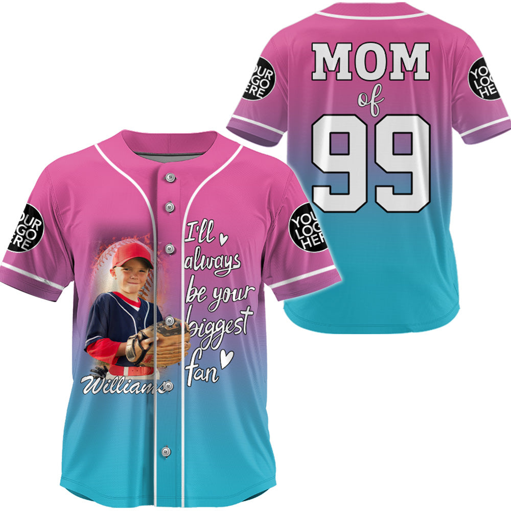 I'll Be Your Biggest Fan, Gradient Custom Baseball Jersey, Gift For Baseball Mom, Baseball Lovers A2110