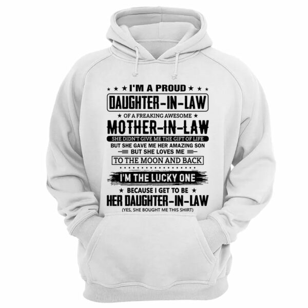 I'm A Proud Daughter-In-Law Of A Freaking Awesome Mother-In-Law Shirt Perfect Gift For Daughter-In-Law - Image 12