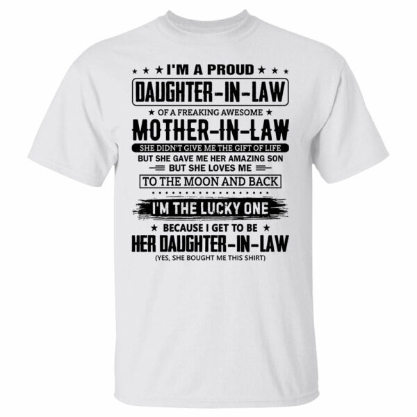 I'm A Proud Daughter-In-Law Of A Freaking Awesome Mother-In-Law Shirt - Image 2