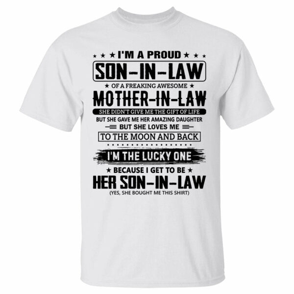 I'm A Proud Son-In-Law Of A Freaking Awesome Mother-In-Law Shirt - Image 2
