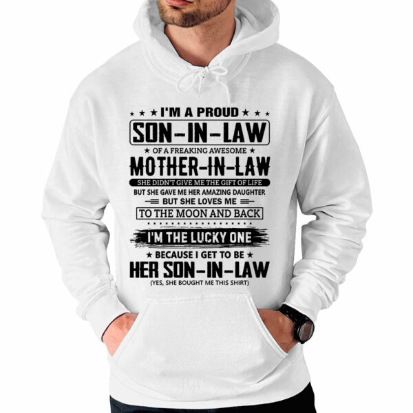 I'm A Proud Son-In-Law Of A Freaking Awesome Mother-In-Law Shirt - Image 3