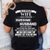 I'm A Spoiled Wife I Have A Freaking Awesome Husband Shirt Perfect Gift For Wife