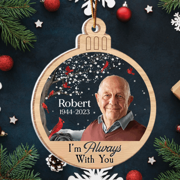 I'm Always With You - Personalized Custom 2 Layered Mix Ornament - Image 4