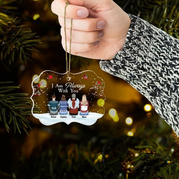 I'm Always With You - Personalized Transparent Ornament - Image 5