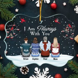 I'm Always With You - Personalized Transparent Ornament