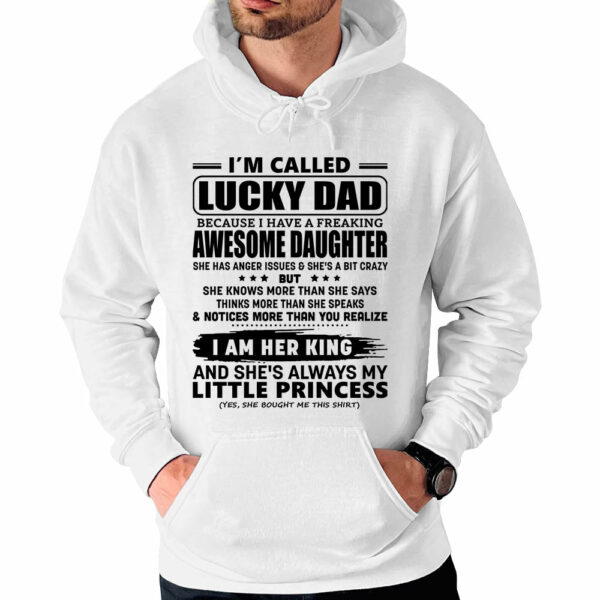 Iâ€™m Called Lucky Dad Because I Have A Freaking Awesome Daughter Shirt - Image 4