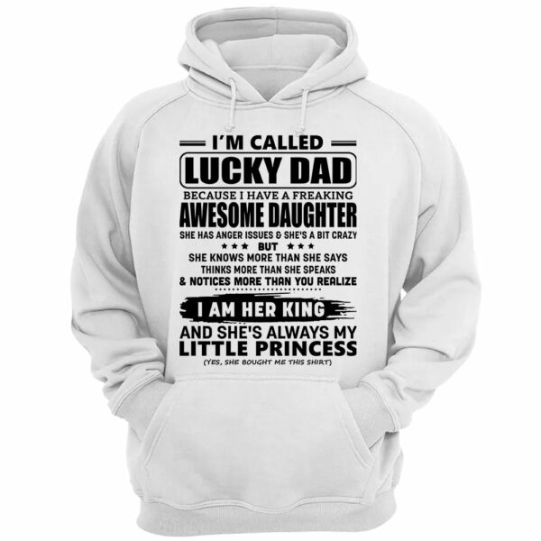 Iâ€™m Called Lucky Dad Because I Have A Freaking Awesome Daughter Shirt - Image 3