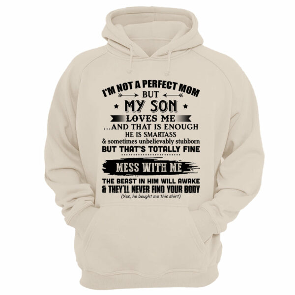 I'm Not A Perfect Mom But My Son Loves Me Shirt Gift For Mom From Son - Image 10