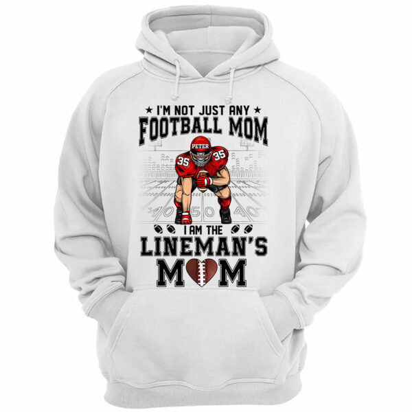 I'm Not Just Any Football Mom I Am The Lineman's Mom Personalized Shirt For Football Mom K1702 - Image 3