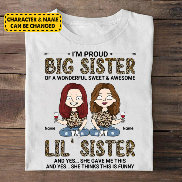 Iâ€™m Proud Big Sister Of A Wonderful Sweet And Awesome, Personalized Shirts For Your Sisters Or Besties