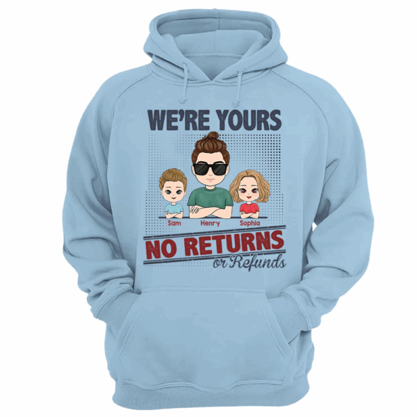 I'm Yours No Returns Or Refunds, Personalized Shirt For Mom Dad - Image 10