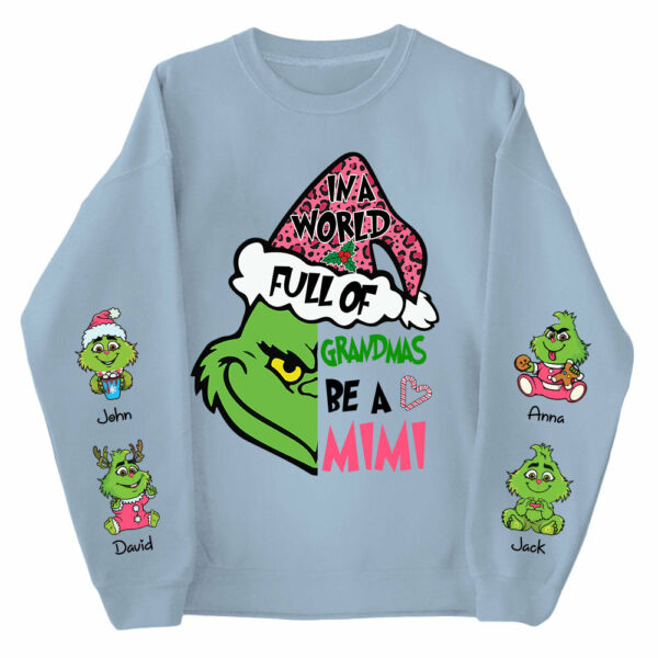 In A Full World Of Grandmas Be A Mimi - Custom Nickname Grandma Shirt With Kids Name Vr2 - Image 7