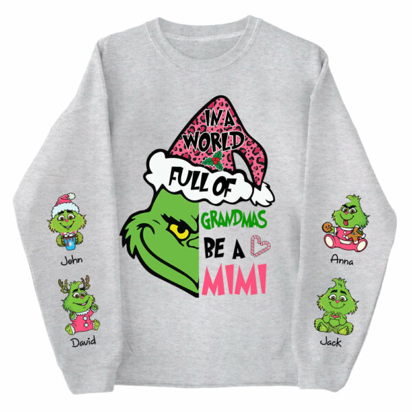 In A Full World Of Grandmas Be A Mimi - Custom Nickname Grandma Shirt With Kids Name Vr2 - Image 9