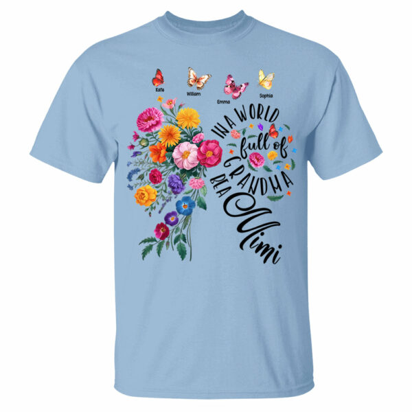 In A World Full Of Grandmas Be A Mimi - Custom Floral Shirt For Grandma NA04 - Image 5