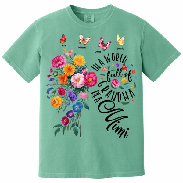 In A World Full Of Grandmas Be A Mimi - Custom Floral Shirt For Grandma NA04 - Image 10