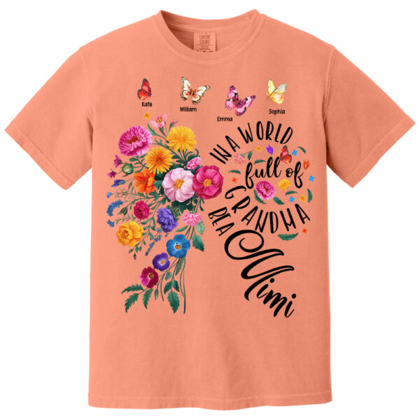 In A World Full Of Grandmas Be A Mimi - Custom Floral Shirt For Grandma NA04 - Image 11