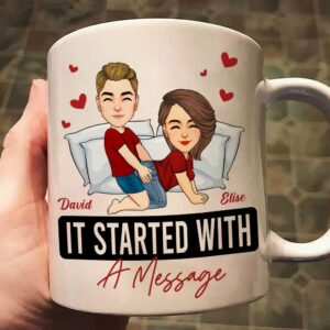It Started With A Message Romantic Couples - Personalized Mug - Anniversary Gifts For Couple Her, Him