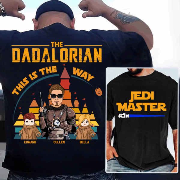 Jedi Master - The Dadalorian This Is The Way - Personalized Back Print Shirt For Dad