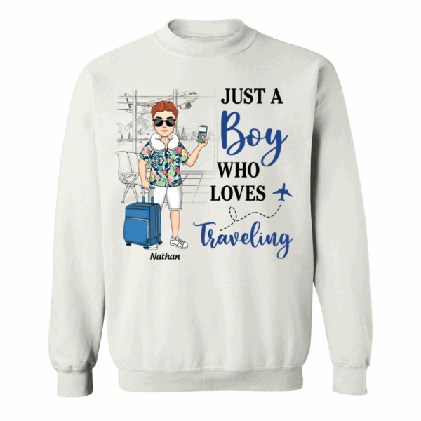 Just A Boy Who Loves Traveling - Custom Shirt For Traveling Girl NA04 - Image 6