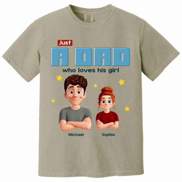 Just a Dad Who Loves His Girl Personalized Shirt For Dad - Image 15
