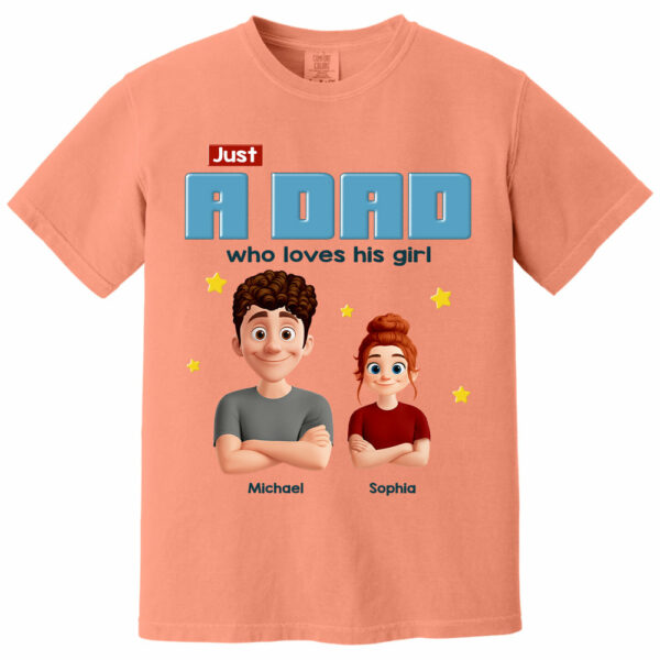 Just a Dad Who Loves His Girl Personalized Shirt For Dad - Image 13