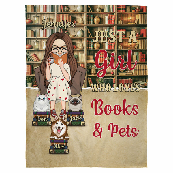 Just A Girl Who Loves Books And Pets - Custom Blanket For Book Lovers And Pet Lovers NA04 - Image 2