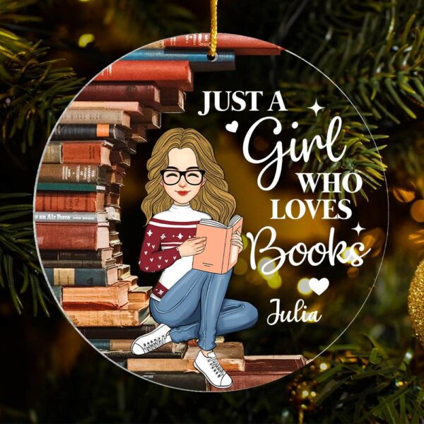 Just A Girl Who Loves Books Personalized Ornament Custom Gift For Books Lover, Reading Lovers - Image 4