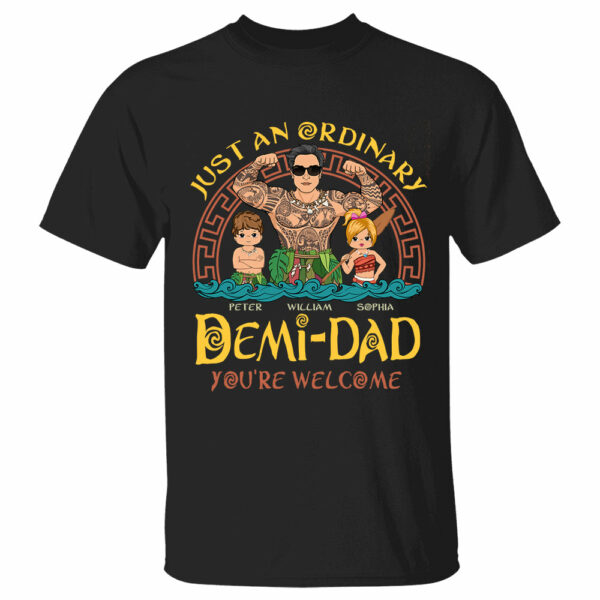 Just An Ordinary Demi - Dad Personalized Shirt Gift For Father's Day K1702 - Image 2