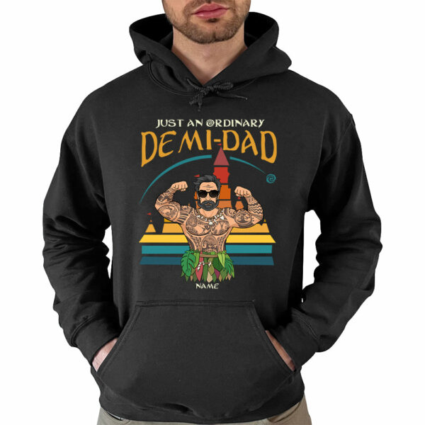 Just An Ordinary Demi Dad - Personalized Shirt Custom Gift For Dad - Image 4