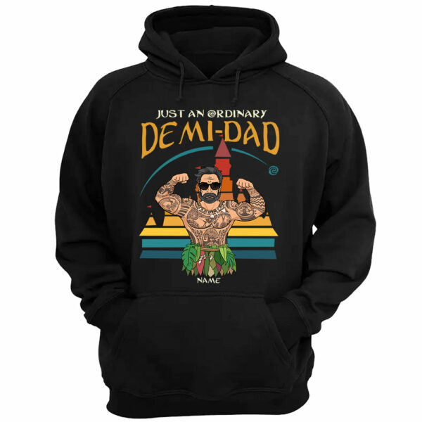 Just An Ordinary Demi Dad - Personalized Shirt Custom Gift For Dad - Image 3
