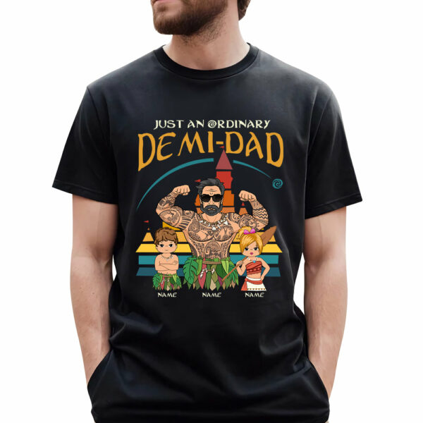 Just An Ordinary Demi Dad - Personalized Shirt Custom With Kids Gift For Dad - Image 2