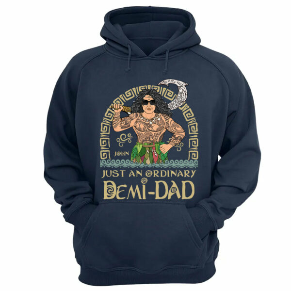 Just An Ordinary Demi Dad Personalized Shirt For Dad - Father's Day Gift - Image 14