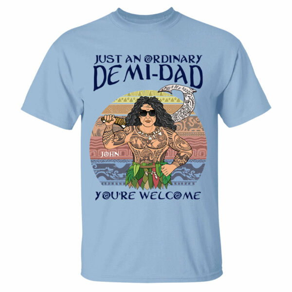 Just An Ordinary Demi Dad Personalized Shirt For Dad - Father's Day Gift - Image 3