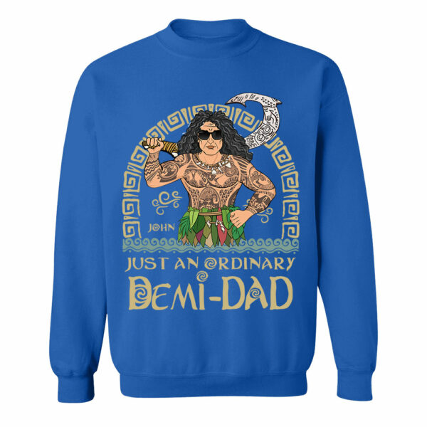Just An Ordinary Demi Dad Personalized Shirt For Dad - Father's Day Gift - Image 9