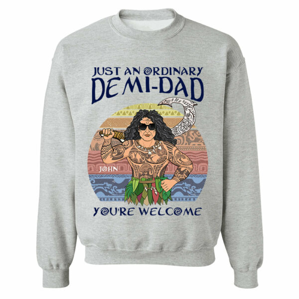 Just An Ordinary Demi Dad Personalized Shirt For Dad - Father's Day Gift - Image 11