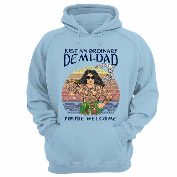 Just An Ordinary Demi Dad Personalized Shirt For Dad - Father's Day Gift - Image 8