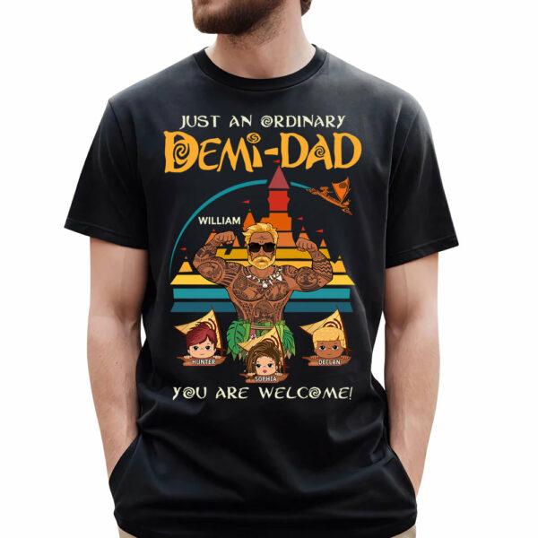 Just An Ordinary Demi Dad You Are Welsome Vintage Personalized Shirt For Dad Custom Nickname With Kids Father's Day Gift H2511 - Image 2