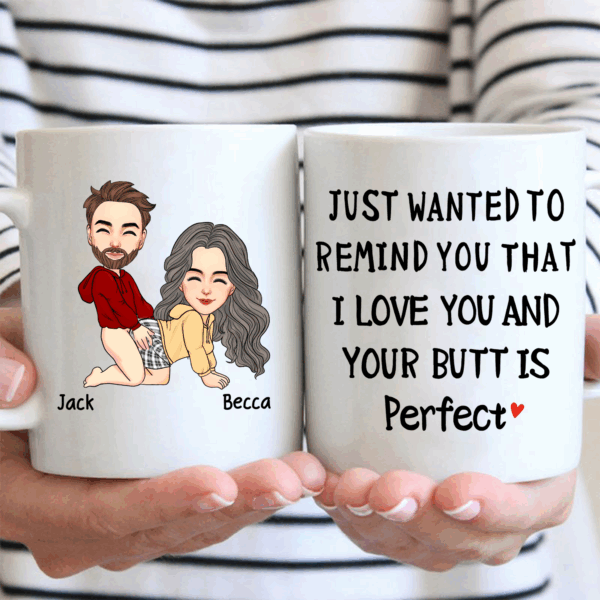 Just Wanted To Remind You That I Love You And Your...Personalized Funny Mug Gifts For Couple - Naughty Valentines Presents Gift Ideas