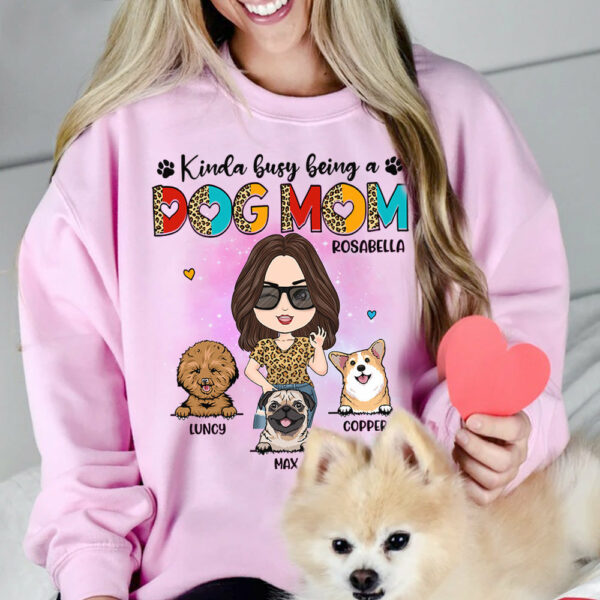 Kinda Busy Being A Dog Mom Personalized Shirt for Dog Mom Cute Gift For Dog Lover H2511 - Image 8