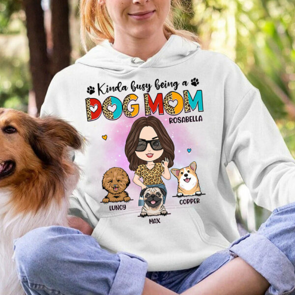 Kinda Busy Being A Dog Mom Personalized Shirt for Dog Mom Cute Gift For Dog Lover H2511 - Image 9