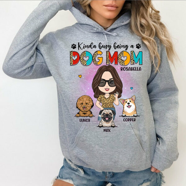 Kinda Busy Being A Dog Mom Personalized Shirt for Dog Mom Cute Gift For Dog Lover H2511 - Image 10