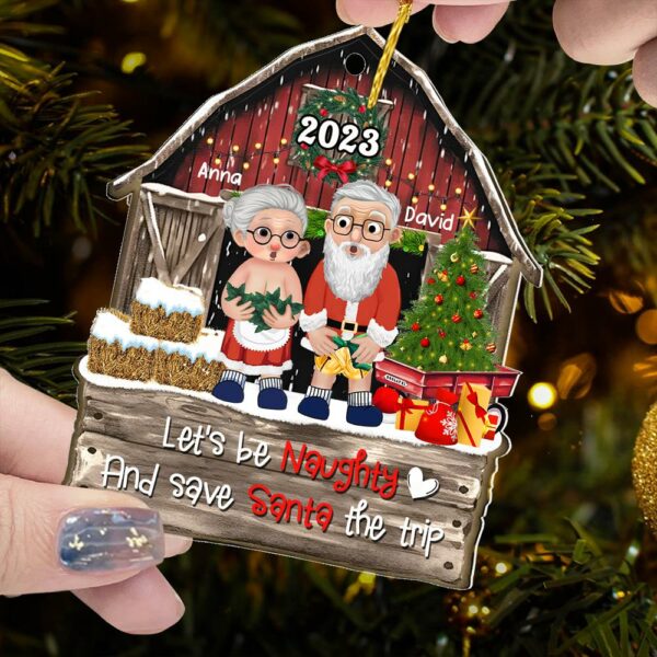 Let's Be Naughty And Save Santa The Trip - Customized Couple Ornament - Image 2